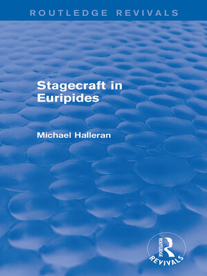 cover image of Stagecraft in Euripides (Routledge Revivals)